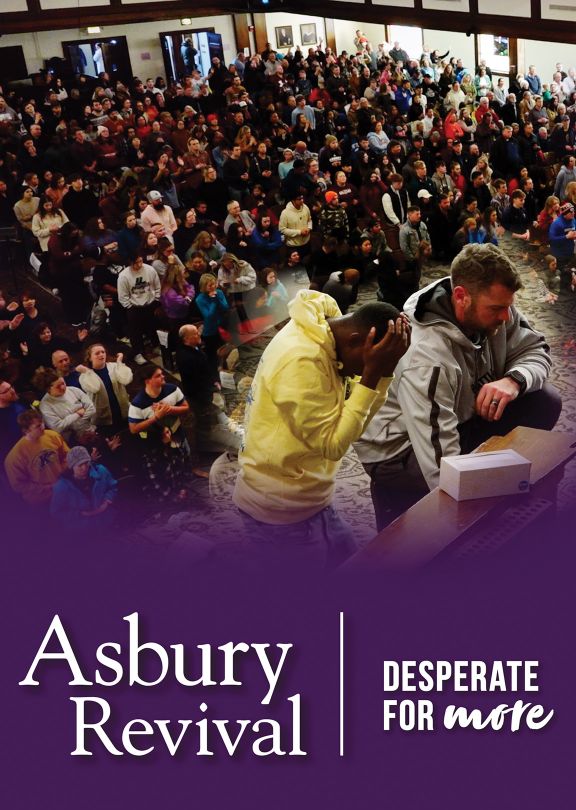 Asbury Revival Desperate for More Christian History Institute