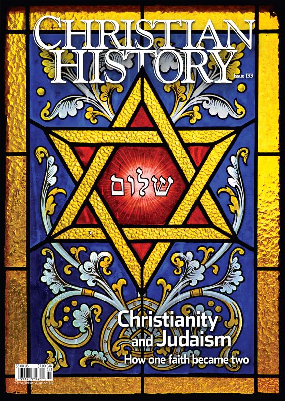 Christian History Magazine #133 - Christianity and Judaism