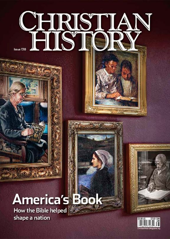 Christian History Magazine #138 - Bible in America