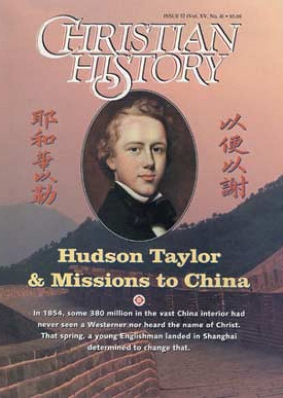 Christian History Magazine #52 - Hudson Taylor