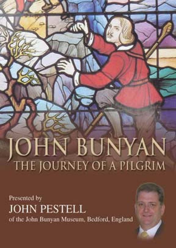 John Bunyan: Journey Of A Pilgrim