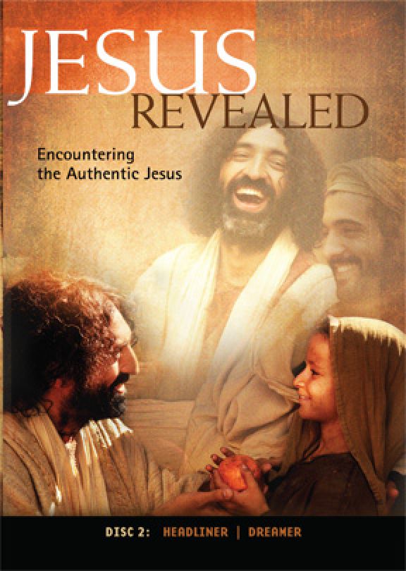 Jesus Revealed: Disc 2 - Encountering The Authentic Jesus
