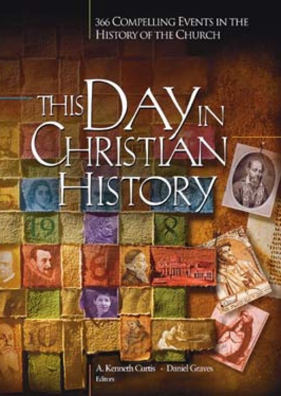 This Day in Christian History