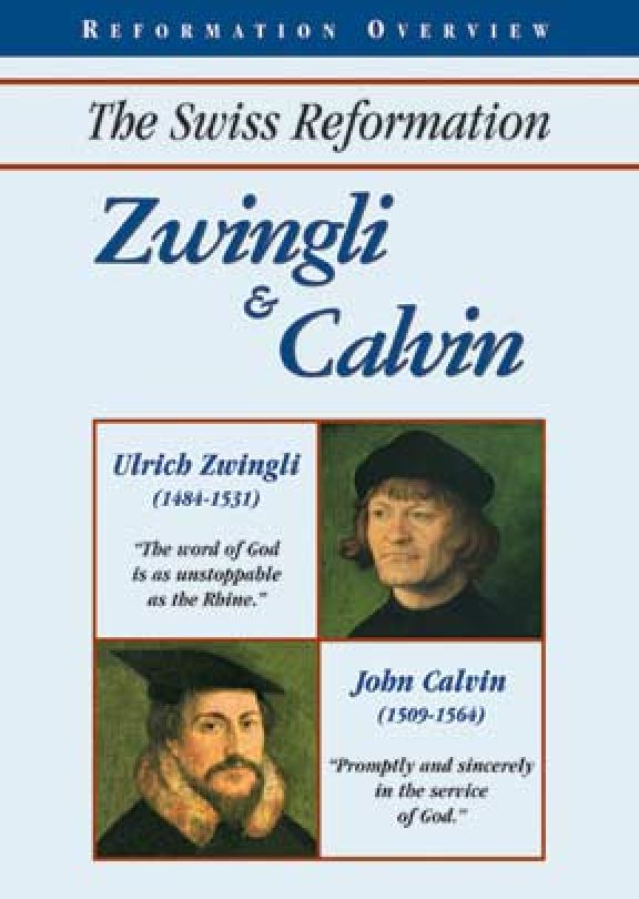 Zwingli And Calvin