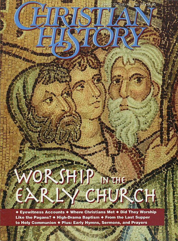 Issue 37 Christian History Magazine - 