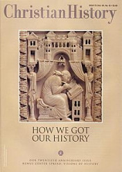 Previous Issues of Christian History Magazine