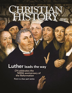 Christian History announces a four-issue series on the Reformation