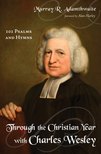 Blog: Through the Christian Year with Charles Wesley | Christian ...