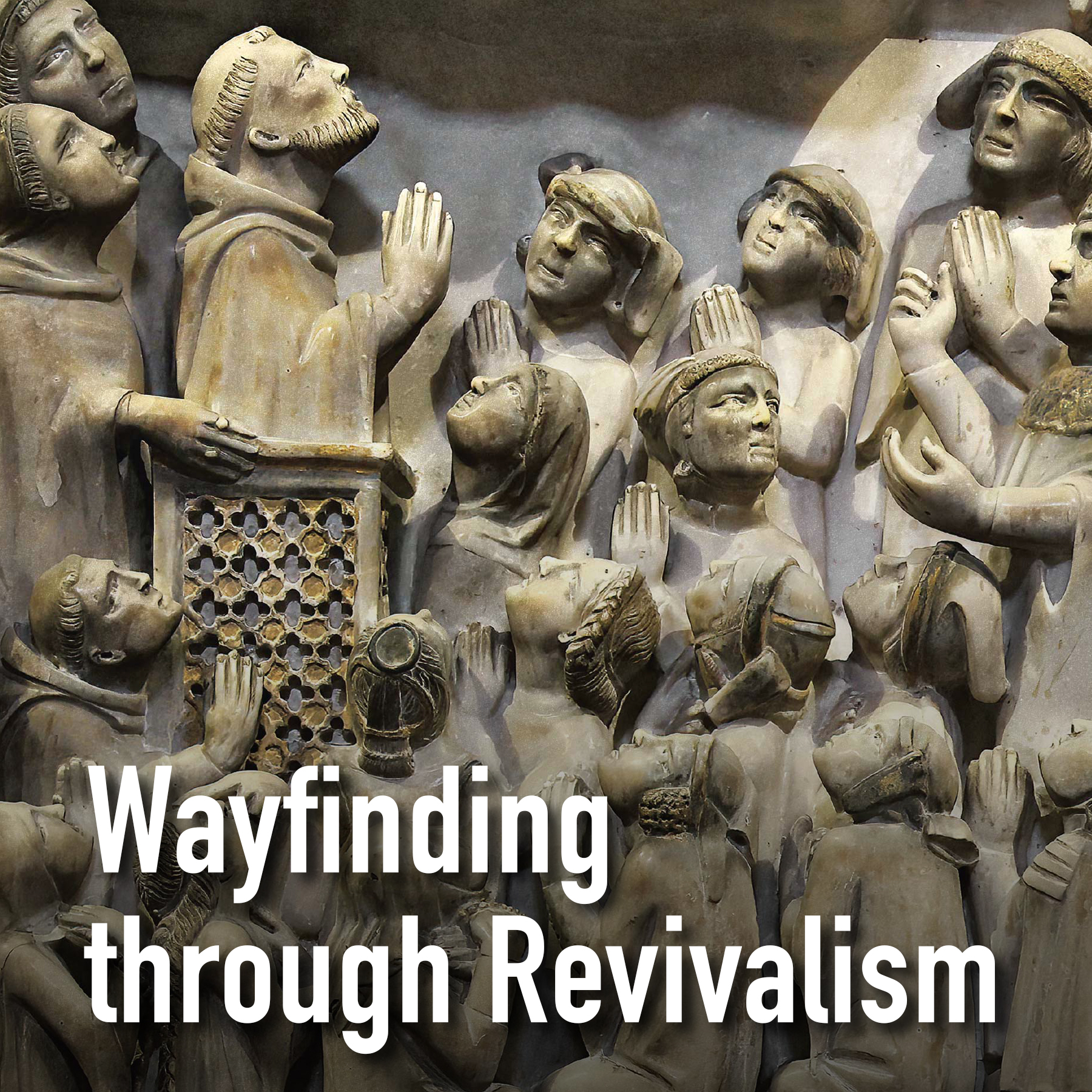 Wayfinding through Revivalism