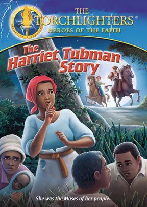 The Story of Harriet Tubman: The Moses of Her People